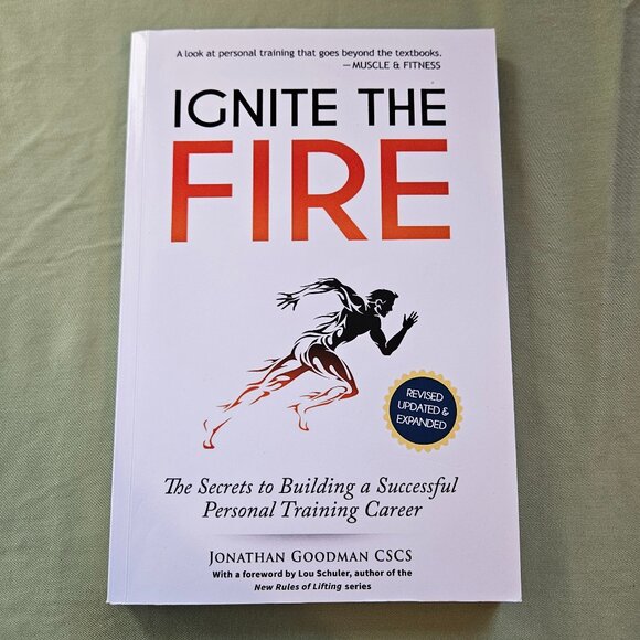 Goodman Jonathan Ignite the Fire: The Secrets to Building a Successful Personal - Picture 1 of 10